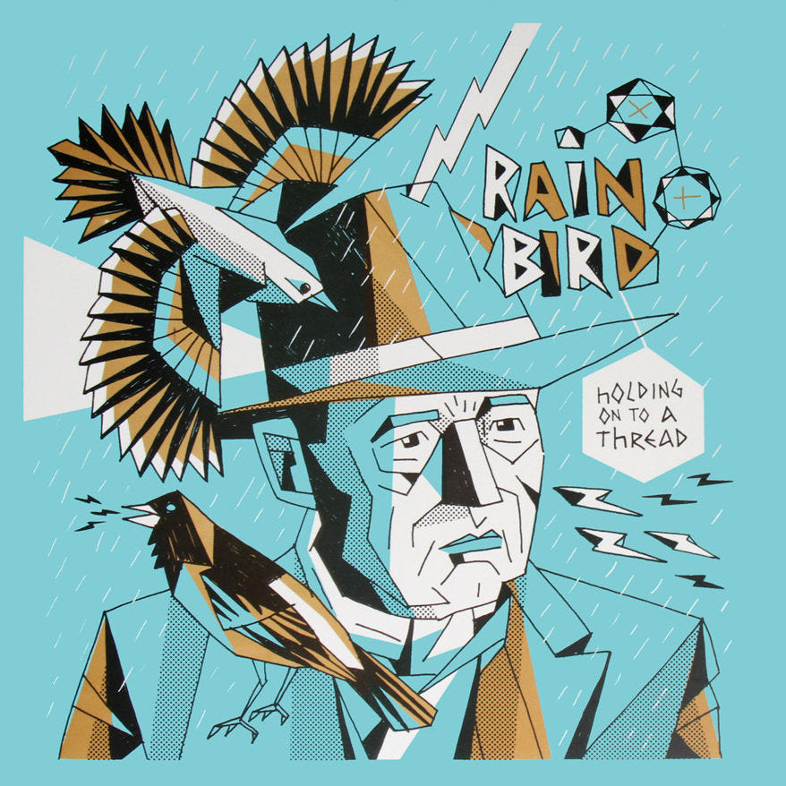 Rainbird · Holding on to a Thread