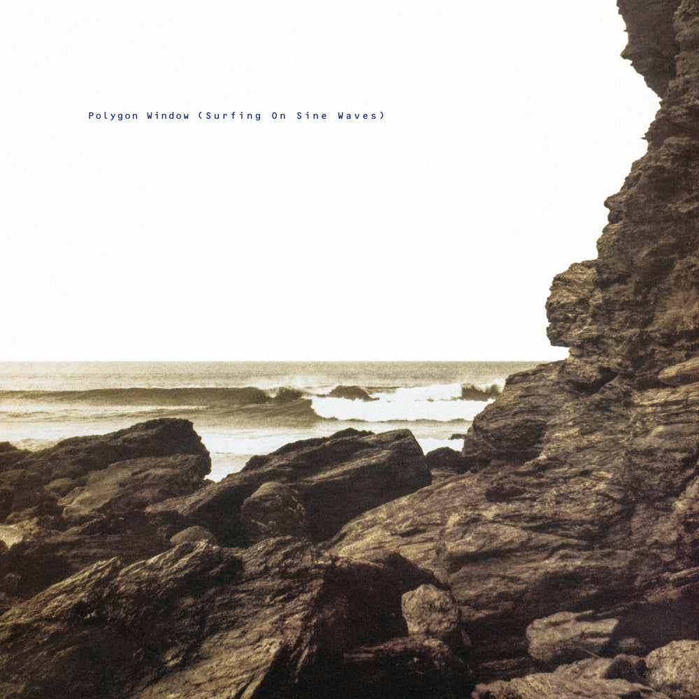 Polygon Window · Surfing on Sine Waves (Warp Records · Expanded Edition 2025)