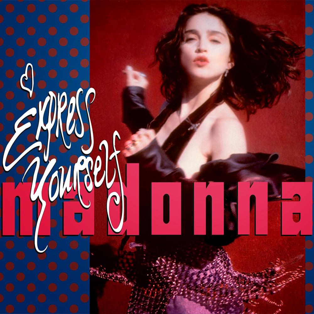 Madonna · Express Yourself (12” Maxi Single)