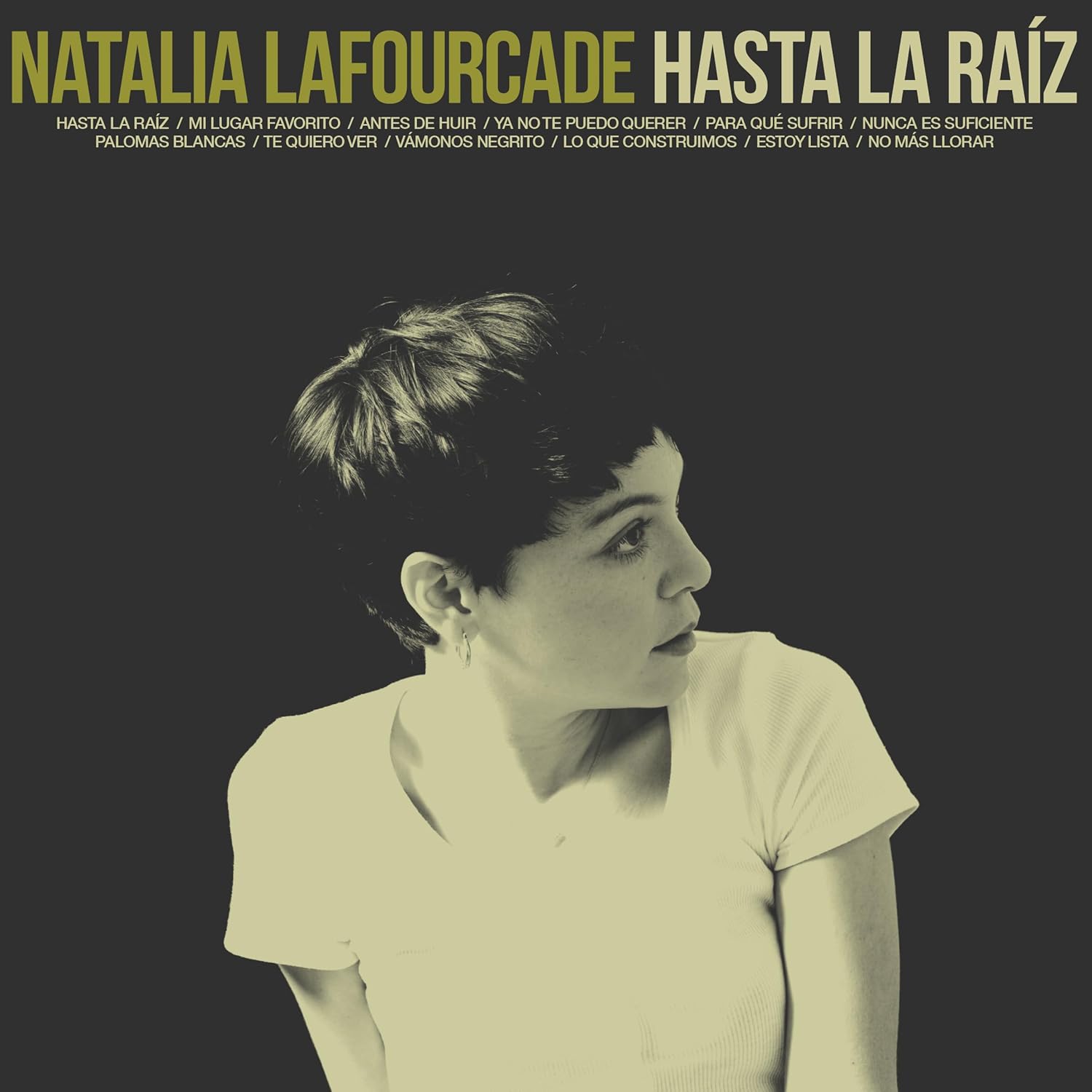 Natalia Lafourcade · Hasta la Raíz (Sony · 2015)