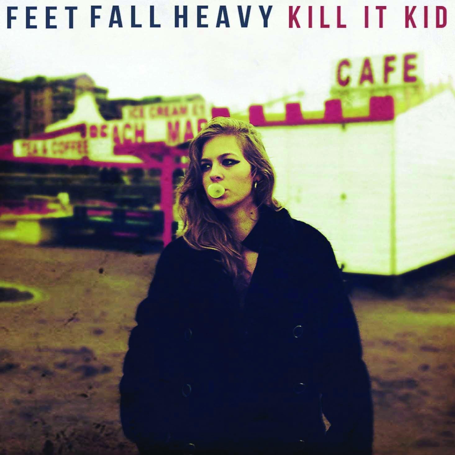 Kill It Kid – Feet Fall Heavy (Vinyl LP, 2011)