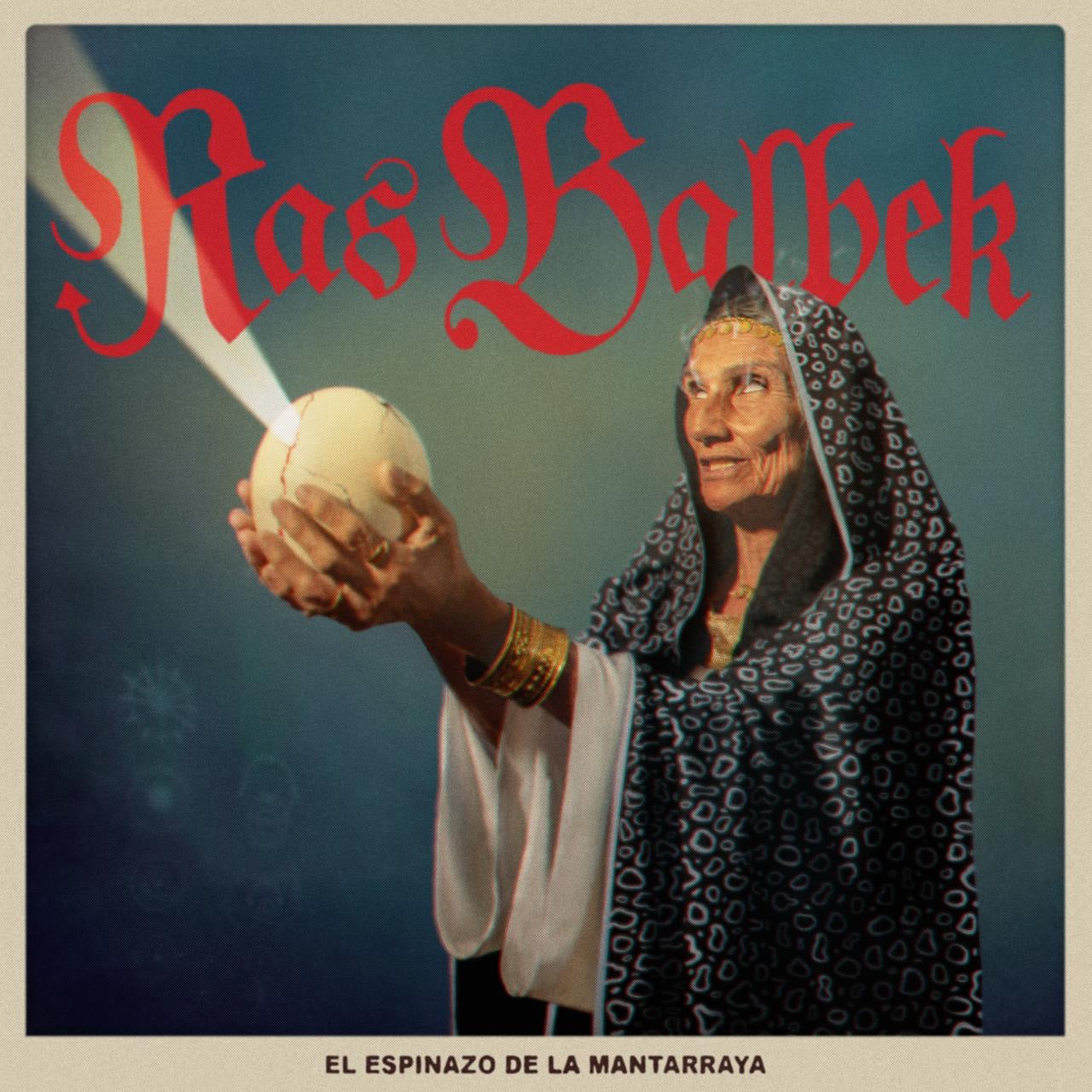 RAS BALBEK · EL ESPINAZO DE LA MANTARRAYA (TRANSISTOR · 2025)