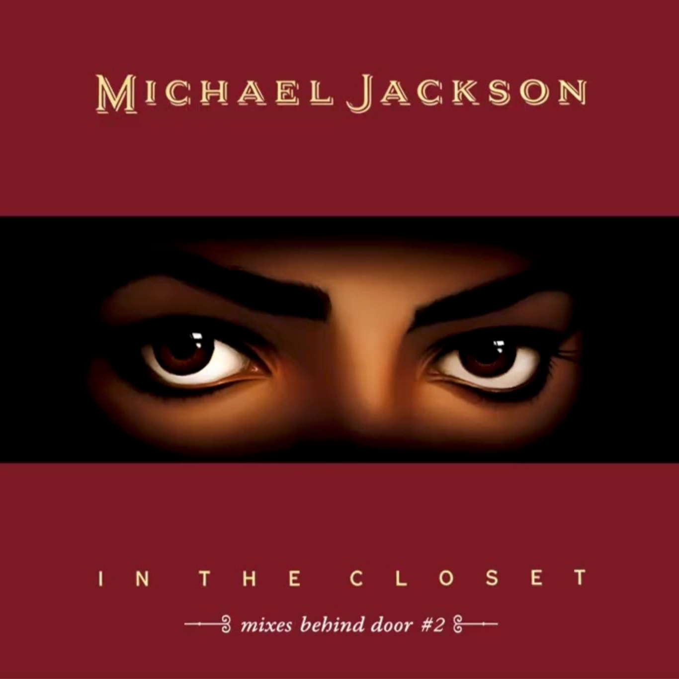 Michael Jackson · In the Closet (Mixes Behind Door #2) (12” Maxi Single)