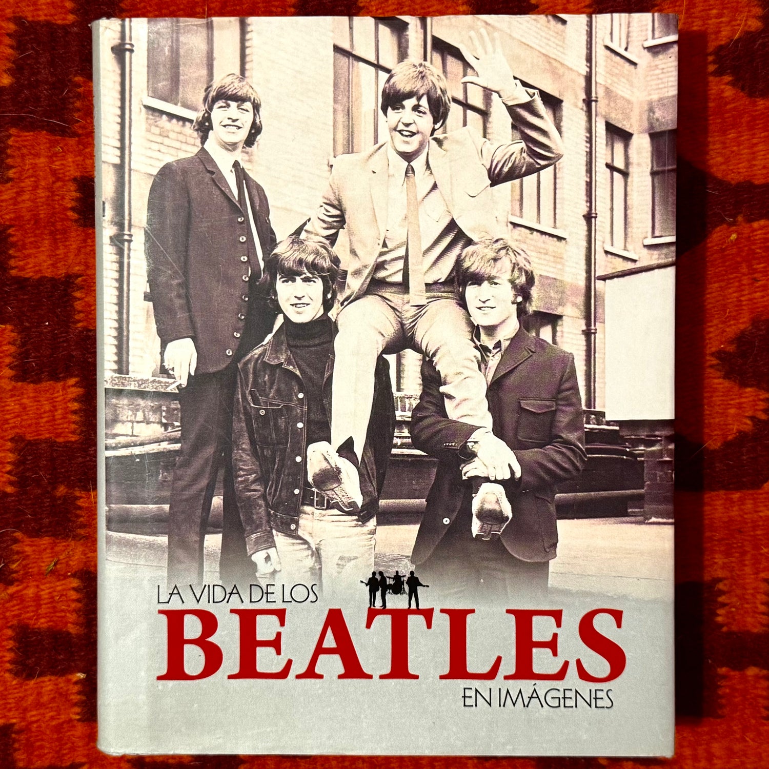 La vida de los Beatles en imágenes - Tim Hill, Marie Clayton (Parragon)