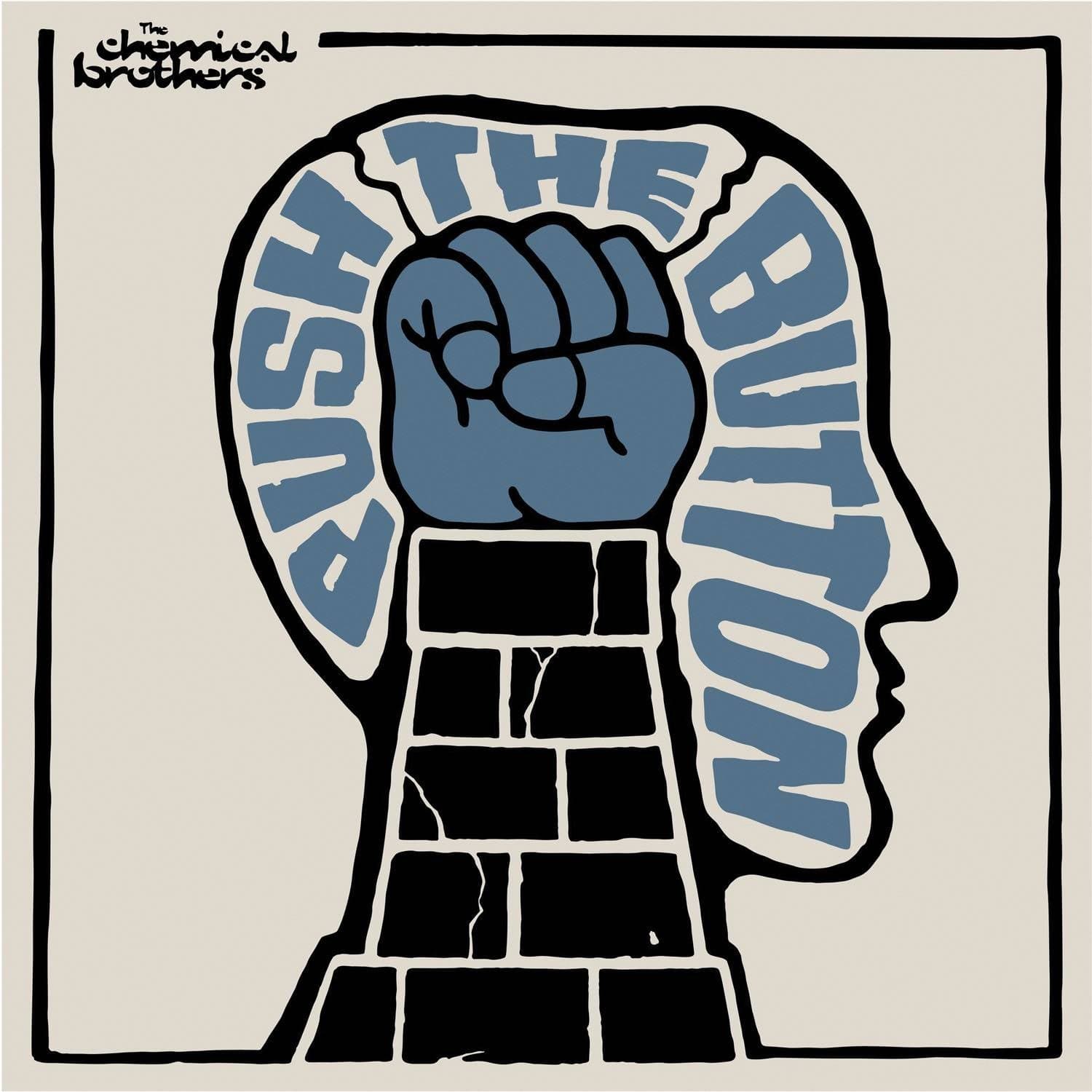 The Chemical Brothers · Push the Button (LP · 2005)