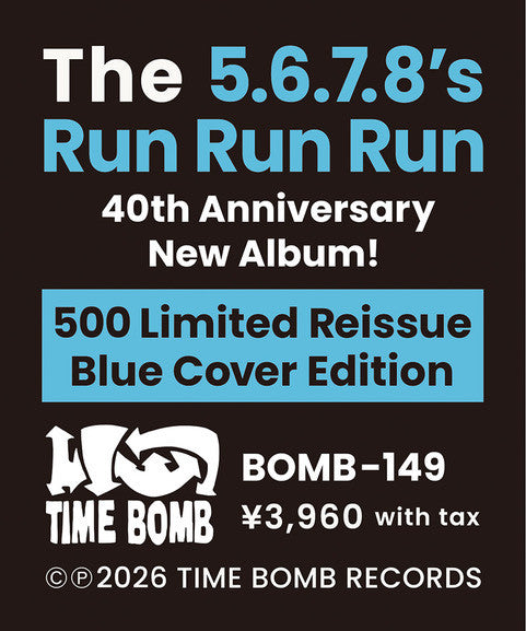 The 5.6.7.8’s · Run Run Run (Japan, 2026 · 500 limited blue cover edition)