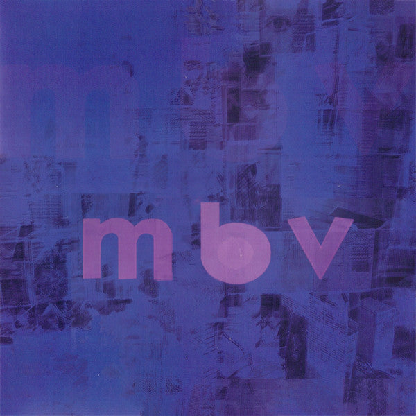 My Bloody Valentine – m b v (Vinilo Original 2013 | MBV Records – mbv lp 01)