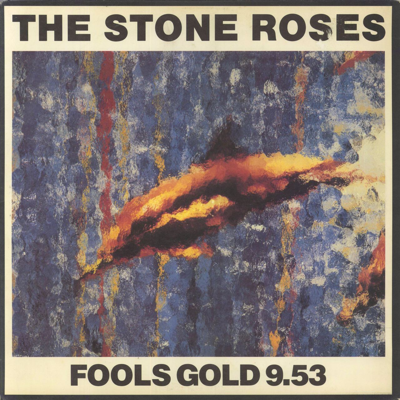 The Stone Roses · Fools Gold 9.53 (12” Single)